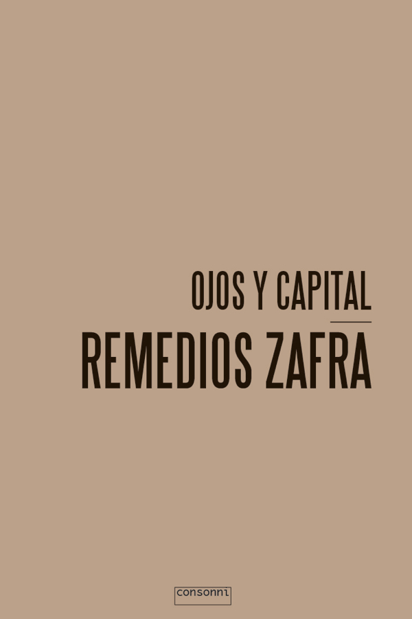 Ojos y Capital, de Remedios Zafra (ebook)