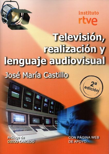 Televisión, realización y lenguaje audiovisual