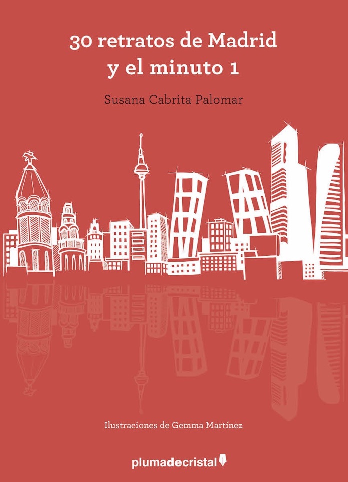 30 relatos de Madrid y el número 1, de Susana Cabrita Palomar (ebook)