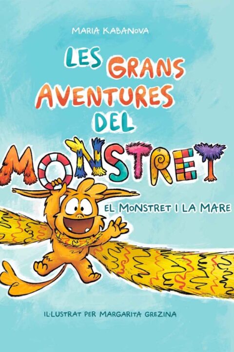 Les grans aventures del Monstret, de Maria Kabanova (ebooks)
