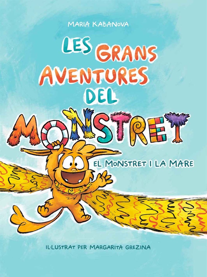 Les grans aventures del Monstret, de Maria Kabanova (ebooks)