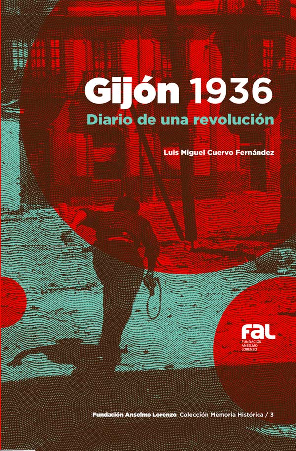 Gijón 1936. Diario de una revolución
