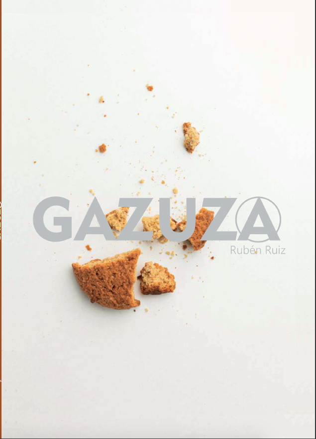 'Gazuza' en verso y prosa, de Rubén Ruiz